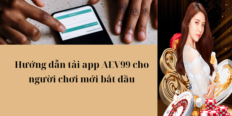 tải app aev99